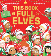 This Book Is Full Of Elves By Peter, Gareth