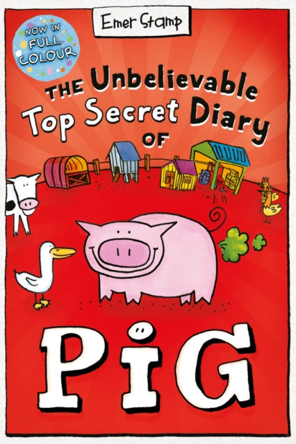 Unbelievable Top Secret Diary Of A Pig By Stamp, Emer