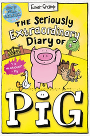 Seriously Extraordinary Diary Of Pig