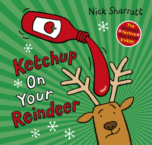 Ketchup On Your Reindeer