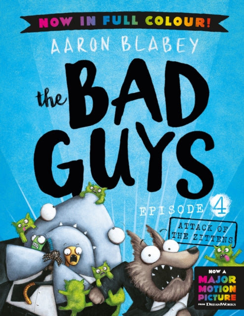 Bad Guys 4 Attack Of/zittens Coloyr Ed By Blabey, Aaron