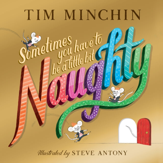 Sometimes You Have/be Little Bit Naughty