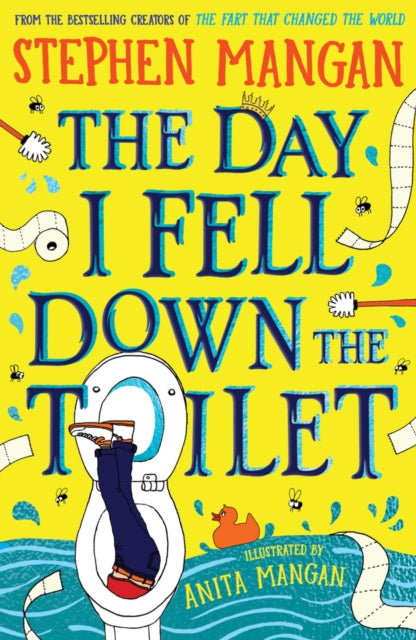 Day I Fell Down The Toilet By Mangan, Stephen