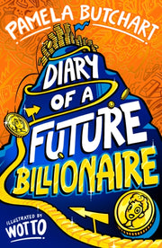 Diary Of A Future Billionaire By Butchart, Pamela