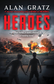 Heroes A Novel Of Pearl Harbor By Gratz, Alan