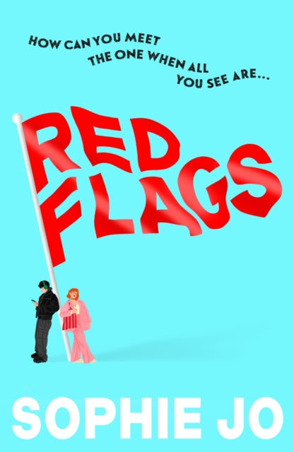 Red Flags By Jo, Sophie