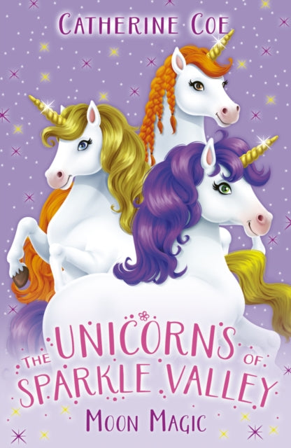 Unicorns Of Sparkle Valley By Coe, Catherine