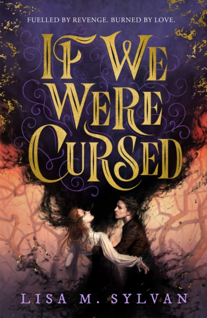 If We Were Cursed By Sylvan, Lisa M