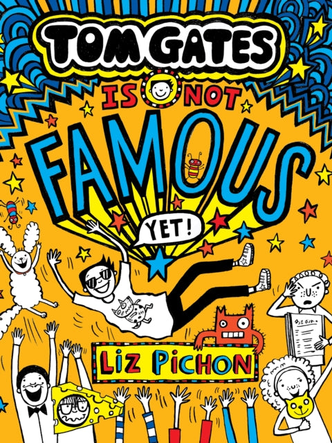 Tom Gates Is Not Famous Yet By Pichon, Liz