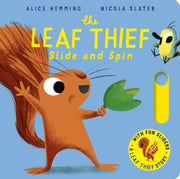 Leaf Thief Slide & Spin