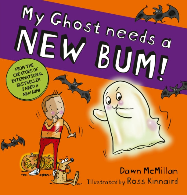 My Ghost Needs A New Bum