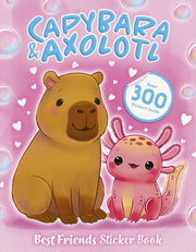 Best Friends Sticker/capybara & Axolotl By Scholastic