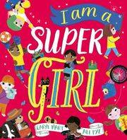 I Am A Super Girl