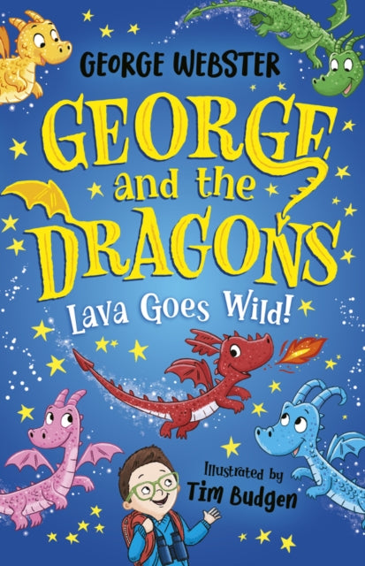George & The Mini Dragon Lava Goes Wild