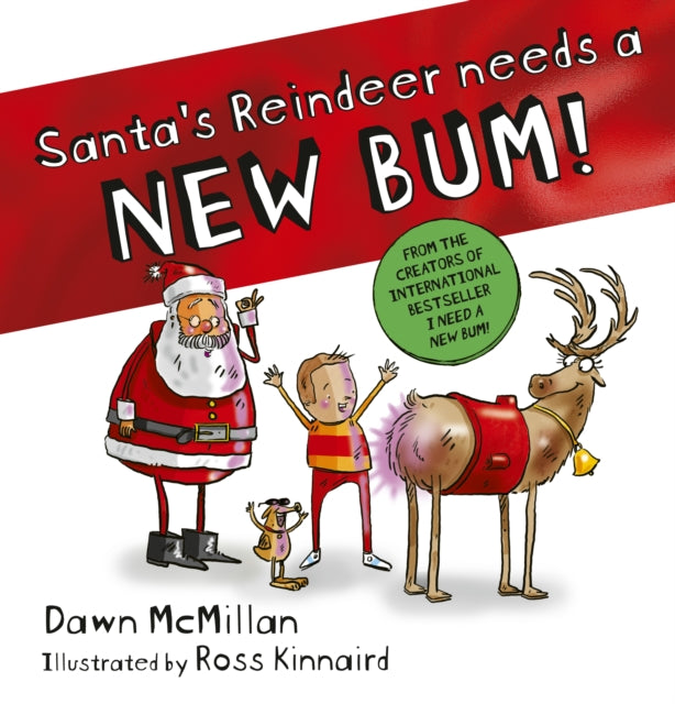 Santas Reindeer Needs A New Bum By Mcmillan, Dawn