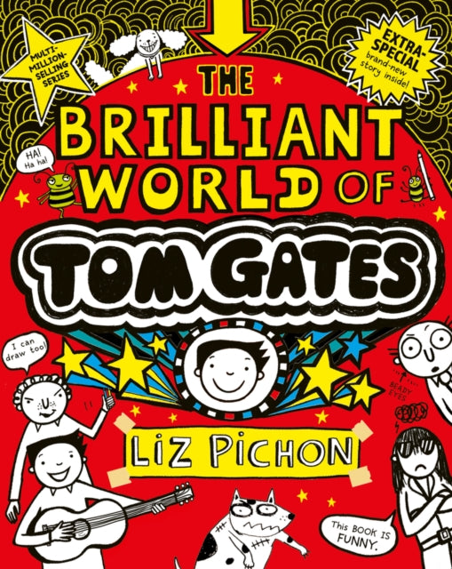 Brilliant World Of Tom Gates By Pichon, Liz