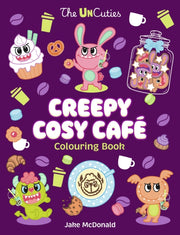 Uncuties Creepy Cosy Cafe Colouring Book By Scholastic