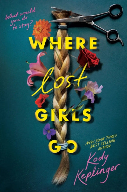 Where Lost Girls Go By Keplinger, Kody