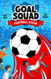 Goal Squad Football Fever By Allen, Scott