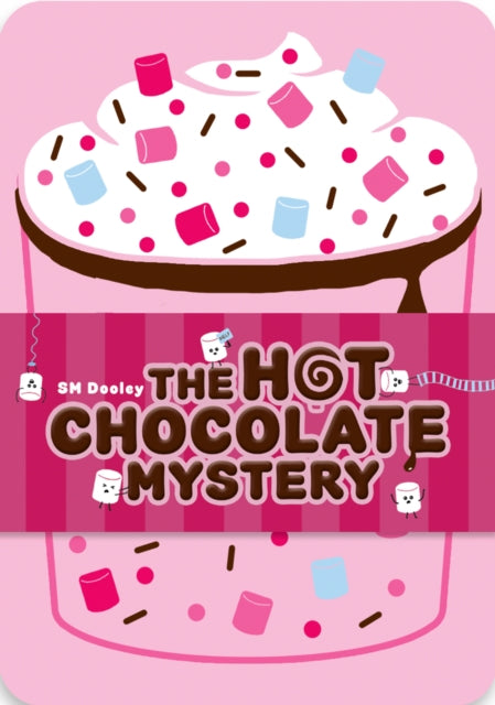 Hot Chocolate Mystery By Dooley, Sm