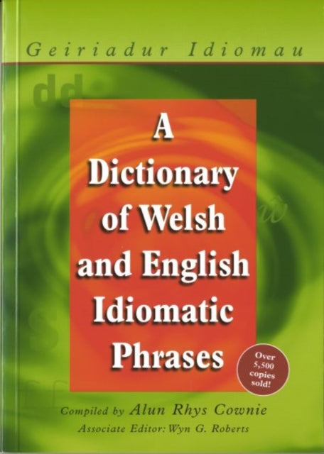 Dictionary Of Welsh & English Idiomatic