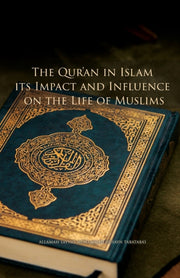 The Qur'an In Islam, Its Impact And Infl By Tabataba'i, Muhammad