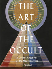 Art Of The Occult By Elizabeth, S.