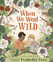 When We Went Wild By Tree, Isabella