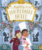 Mystery At The Incredible Hotel By Davies, Kate