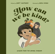How Can We Be Kind