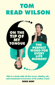 On The Tip Of My Tongue By Read Wilson, Tom