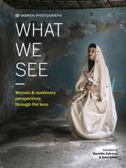 Women Photograph What We See By Zalcman, Daniella(ed