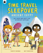 Time Travel Sleepover Ancient Egypt