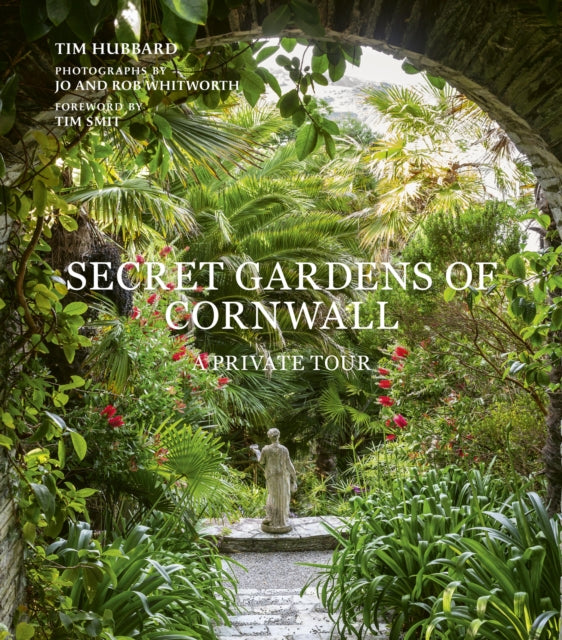 Secret Gardens Of Cornwall