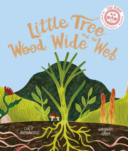 Little Tree & The Wood Wide Web
