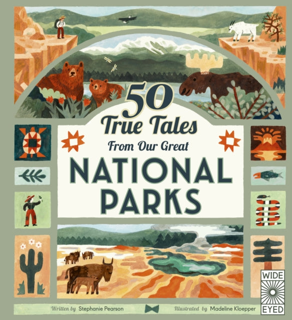 50 True Tales From Our Great National Pa By Pearson, Stephanie