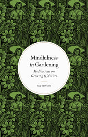 Mindfulness In Gardening