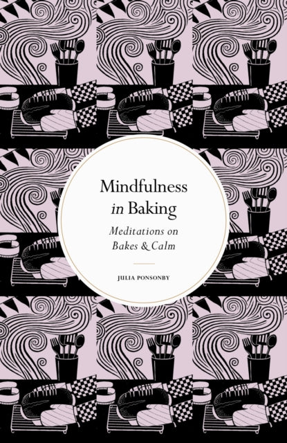 Mindfulness In Baking