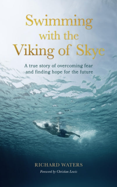 Swimming With The Viking Of Skye By Waters, Richard