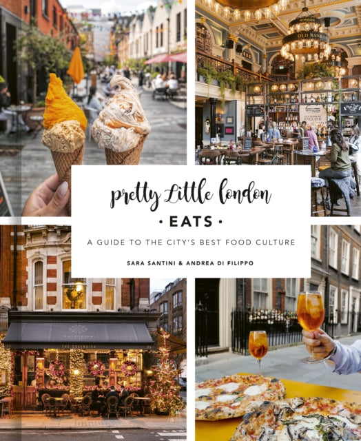 Pretty Little London Eats
