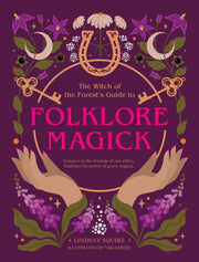 Witch Of The Forests Guide To Folklore