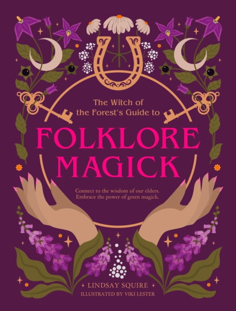 Witch Of The Forests Guide To Folklore