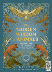 Hidden Wisdom Of Animals