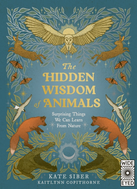 Hidden Wisdom Of Animals