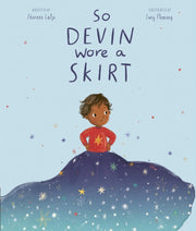 So Devin Wore A Skirt