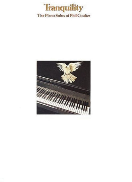 Piano Solos Of Phil Coulter By Coulter, Phil