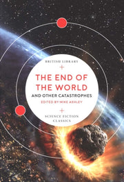 End Of The World & Other Catastrophes By Ashley, Mike (ed)