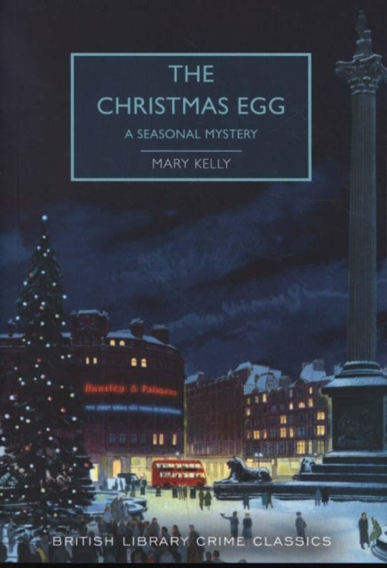 Christmas Egg A Seasonal Mystery By Kelly, Mary