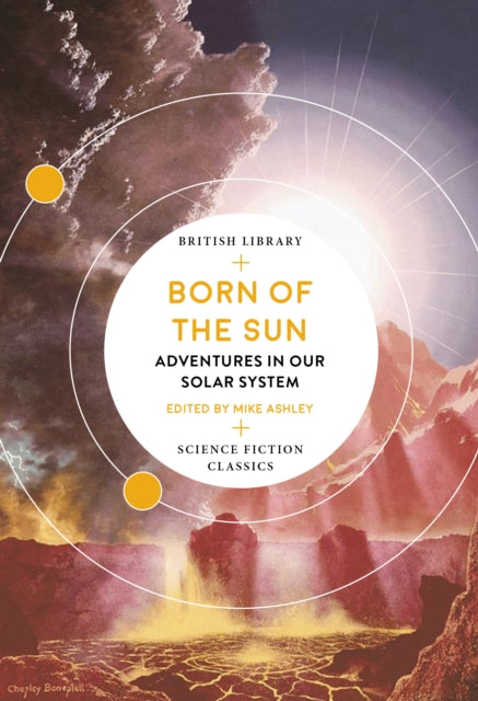 Born Of The Sun By Ashley, Mike (ed)