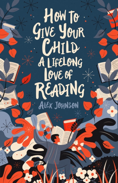 How 2 Give Ur Child A Lifelong Love Read